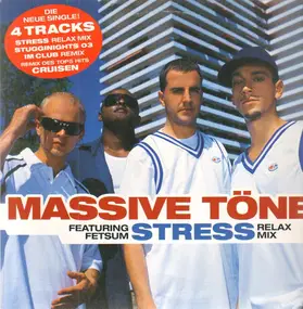 Massive Töne - Stress