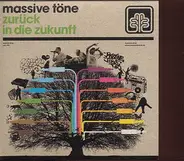 Massive Töne - Zurück in die Zukunft