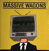 Massive Wagons - House Of Noise