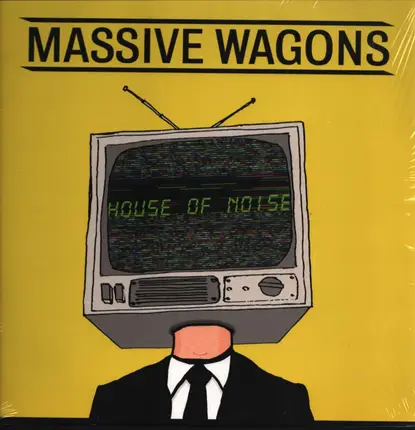 Massive Wagons - House Of Noise