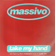 Massivo - Take My Hand