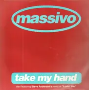 Massivo - Take My Hand