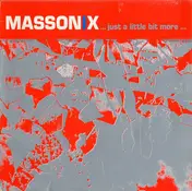 Massonix - Just A Little Bit More