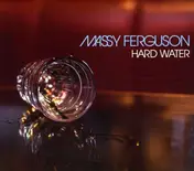 Massy Ferguson - Hard Water
