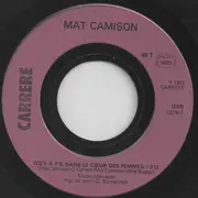 7inch Vinyl Single - Mat Camison - Qu'y-a-t-Il Dans Le Cœur Des Femmes ?