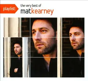 Mat Kearney - Playlist: The Very Best Of Mat Kearney