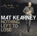 CD - Mat Kearney - Nothing Left To Lose