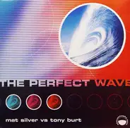 Mat Silver vs. Tony Burt - The Perfect Wave