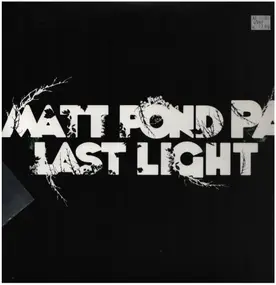 Matt -Pa- Pond - LAST LIGHT