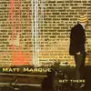 CD - Matt Marque - Get There