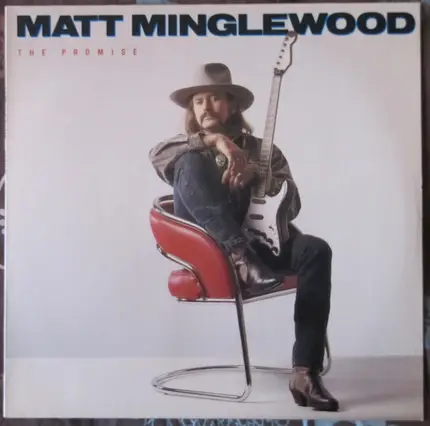 Matt Minglewood - The Promise