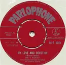 7inch Vinyl Single - Matt Monro - My Love And Devotion