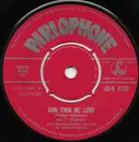7'' - Matt Monro - Can This Be Love