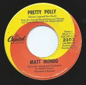 Matt Monro - Pretty Polly / Don't Answer Me (Ti Vedo Uscire)