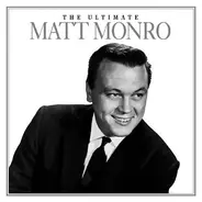 Matt Monro - The Ultimate Matt Monro