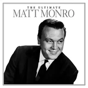 Matt Monro - The Ultimate Matt Monro