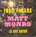 7inch Vinyl Single - Matt Monro - Todo Pasara
