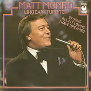 Matt Monro - Who Can I Turn To?