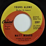 Matt Monro - Yours Alone / The Music Played