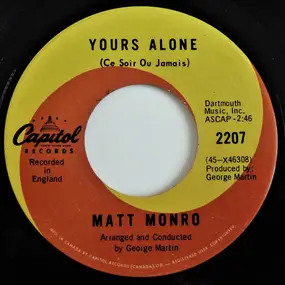 Matt Monro - Yours Alone / The Music Played