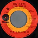 7inch Vinyl Single - Matt Monro - On Days Like These