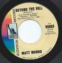 7inch Vinyl Single - Matt Monro - Beyond The Hill