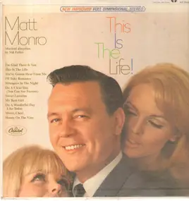 Matt Monro - This Is The Life!