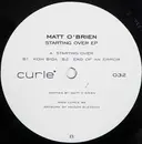 12inch Vinyl Single - Matt O'Brien - Starting Over EP - EP