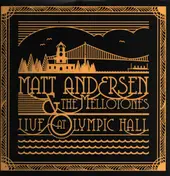 Matt Andersen - Live At Olympic Hall