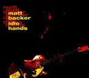 CD - Matt Backer - Idle Hands - Black Disc, Digipak