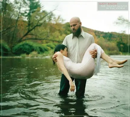 Matt Bauer - The Island Moved in the Storm
