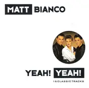 CD - Matt Bianco - Yeah! Yeah!