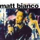 CD - Matt Bianco - Another Time Another Place