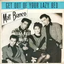 7inch Vinyl Single - Matt Bianco - Get Out Of Your Lazy Bed