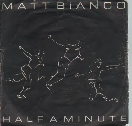 Matt Bianco - Half A Minute