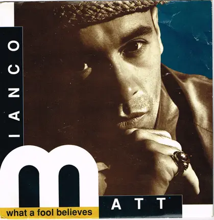 Matt Bianco - What A Fool Believes