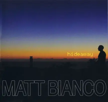 Matt Bianco - Hideaway