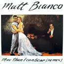 12'' - Matt Bianco - More Than I Can Bear (Remix)