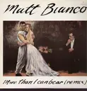 12'' - Matt Bianco - More Than I Can Bear (Remix)