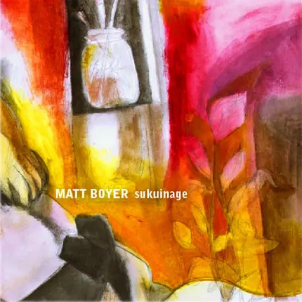 Matt Boyer - Sukuinage