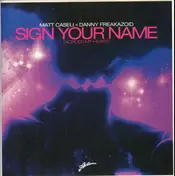 matt caseli - Sign Your Name (Across My Heart)