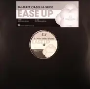 Matt Caseli & Slide - Ease Up