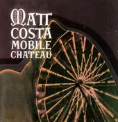 matt costa - Mobile Chateau