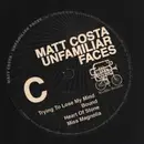 12inch Vinyl Single - Matt Costa - Unfamiliar Faces - Disc 2 only / No Cover