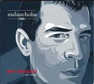 Matt Criscuolo - Melancholia