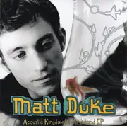 CD - Matt Duke - Acoustic Kingdom Underground EP