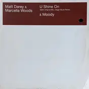 Matt Darey - U Shine On & Moody