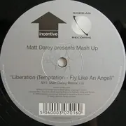 12inch Vinyl Single - Matt Darey Presents Mash Up - Liberation (Temptation - Fly Like An Angel)