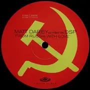 12inch Vinyl Single - Matt Darey Presents DSP - From Russia With Love