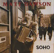 Matt Dawson - Soho